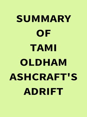 cover image of Summary of Tami Oldham Ashcraft's Adrift